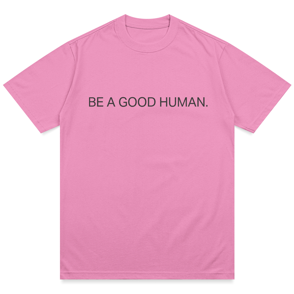 Be A Good Human Charity Shirt - Image 12