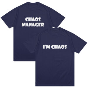 ChaosManager_Set Chaos Manager/I'm Chaos Shirt Shirt