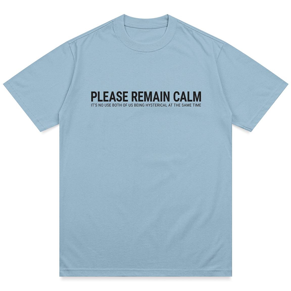 Please Remain Calm Shirt - Image 6