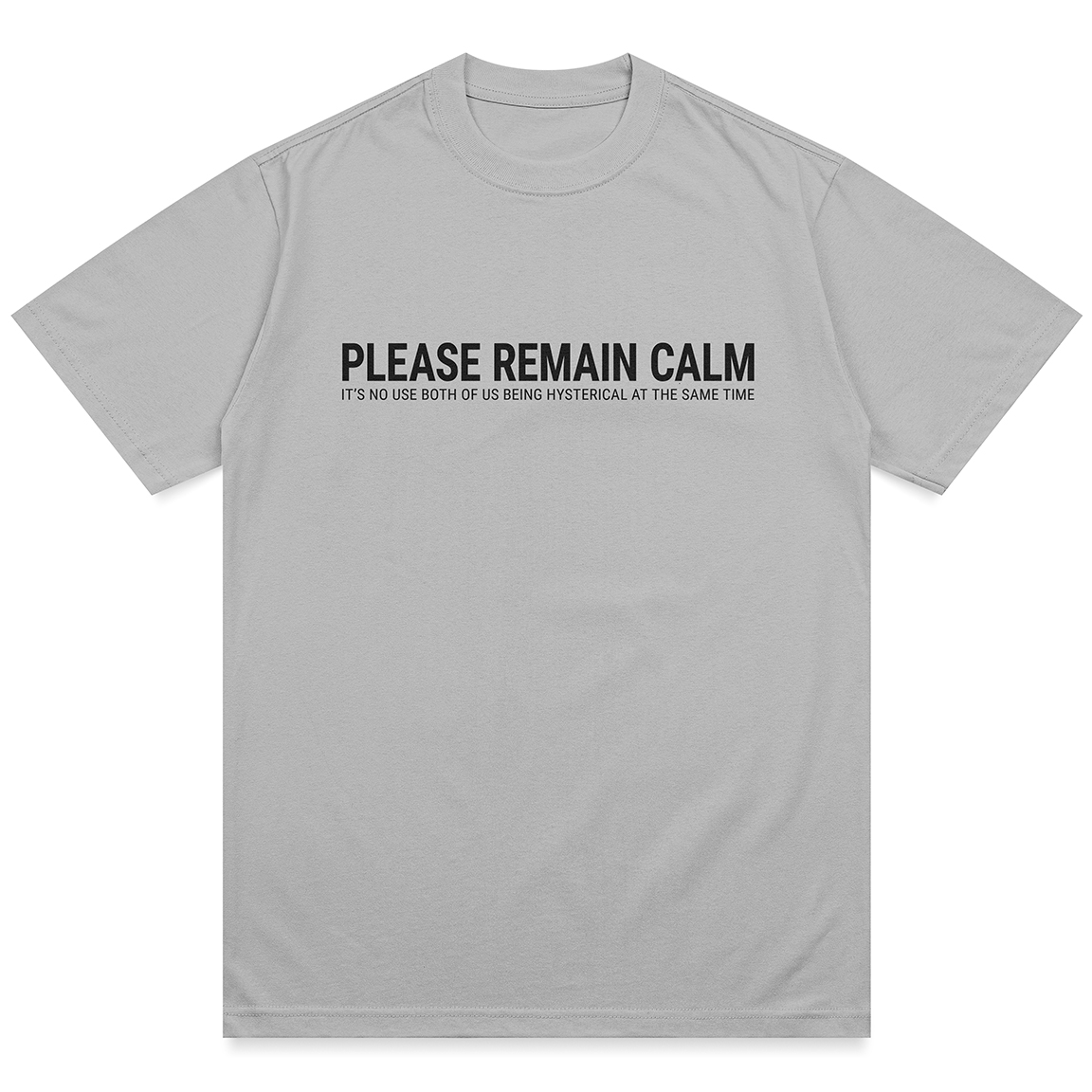 Please Remain Calm Shirt - Image 7