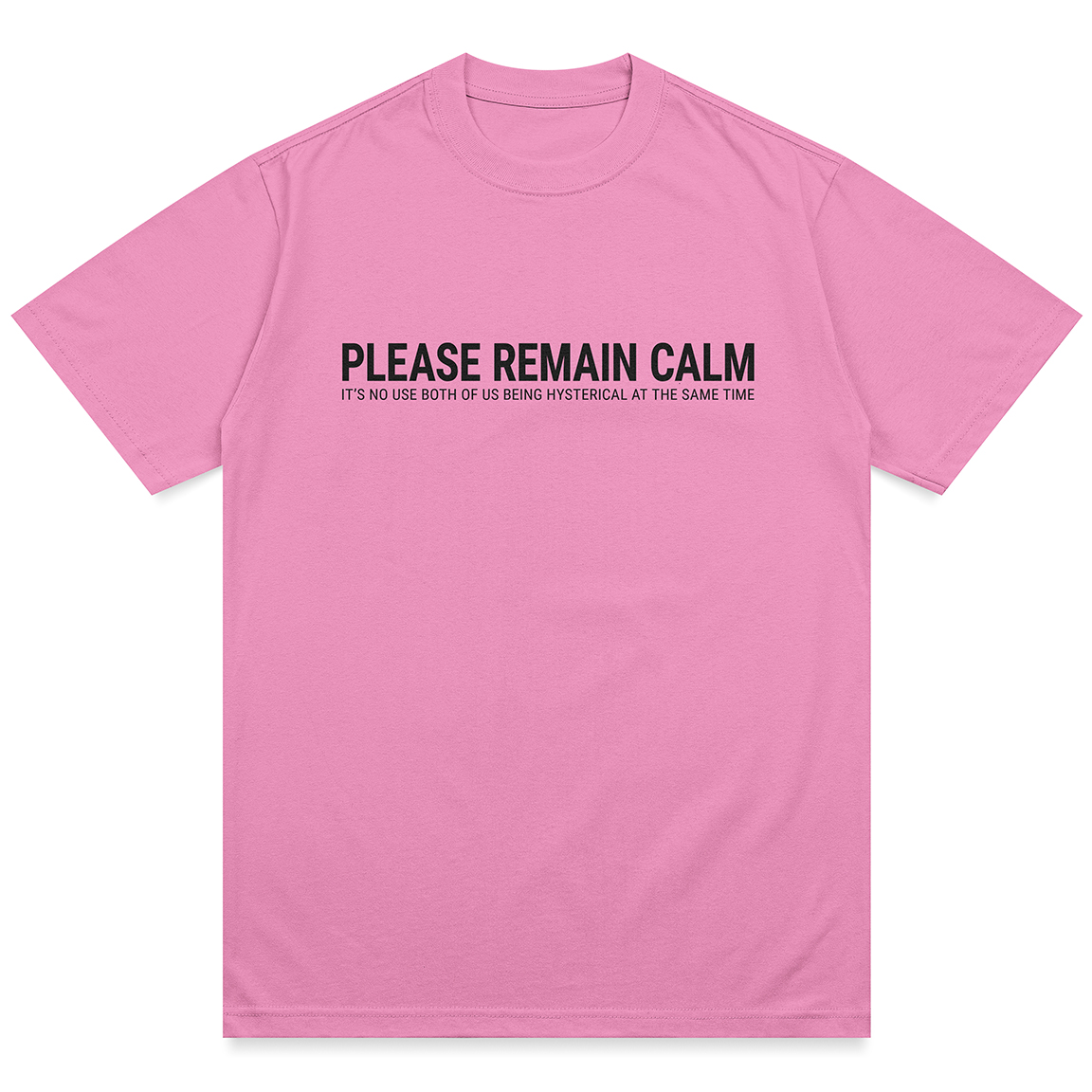 Please Remain Calm Shirt - Image 10