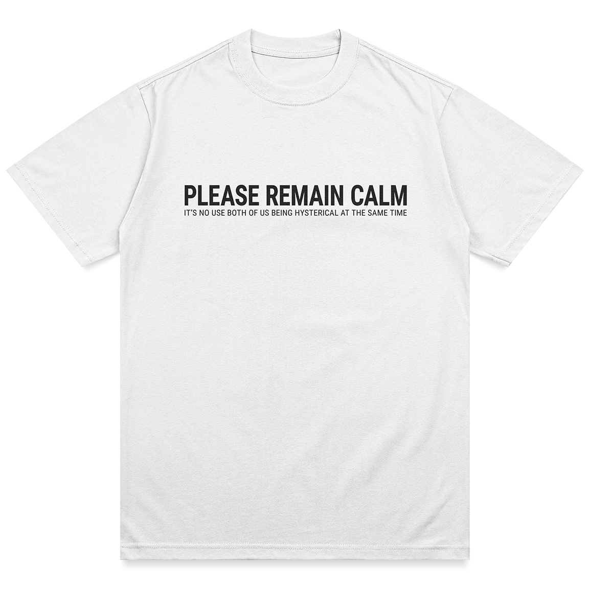 Please Remain Calm Shirt - Image 11