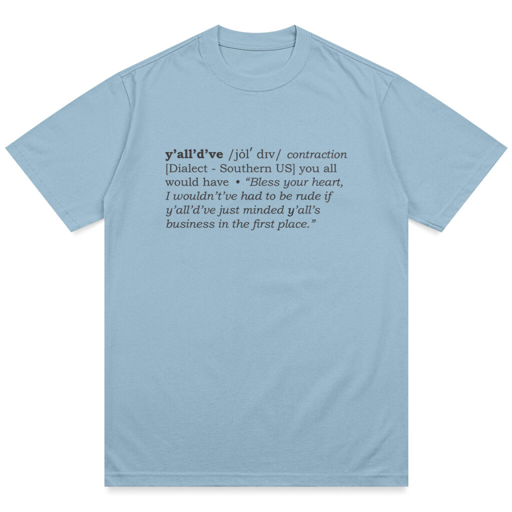 Southernism Shirt